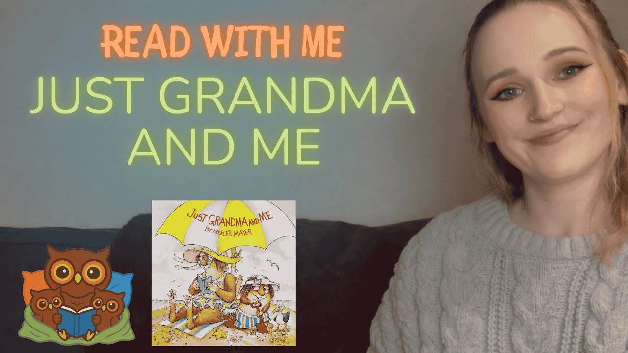 Read With Me: Just Grandma and Me | Gentle Story Read Aloud for Preschoolers