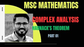 Harnack's theorem|Complex analysis|MSc Mathematics|Part -01