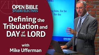 Studio Electives: Defining the Tribulation and Day of the Lord With Michael Ufferman