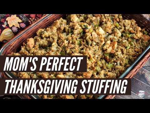 My Mom's Perfect Thanksgiving Stuffing