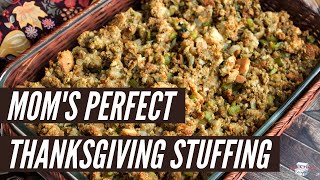 My Mom's Perfect Thanksgiving Stuffing | Easy Homemade Thanksgiving Stuffing | Just A Pinch
