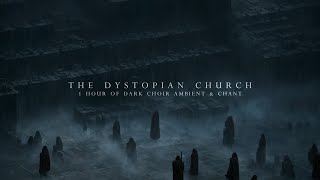 The Dystopian Church: Sardaukar-inspired chant & Dark Choir | 1 hour of Dark ambient