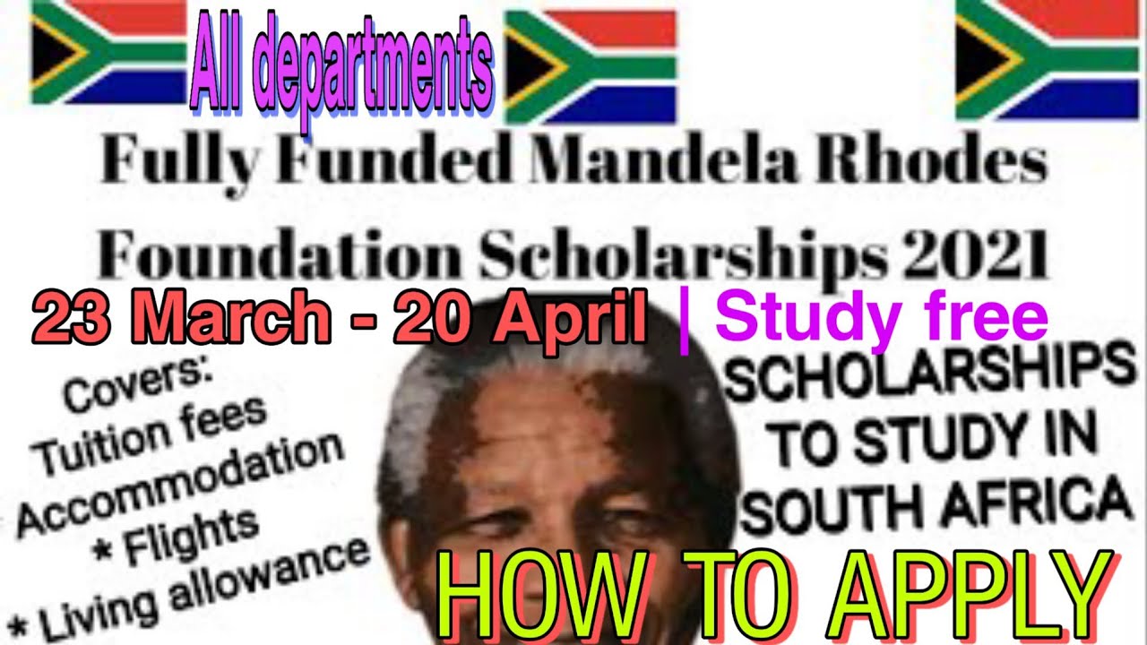 Study Free In South Africa Fully Funded Mandela Rhodes Scholarships
