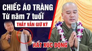 XÚC ĐỘNG - Chiếc áo tràng từ năm 7 tuổi \\