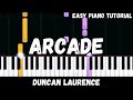 Duncan Laurence Arcade Easy Piano Tutorial Duncan Laurence Arcade Easy Piano Tutorial