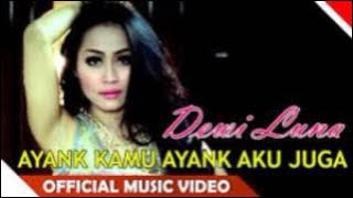 Dewi Luna   Ayank Kamu Ayank Aku Juga   Official Music Video