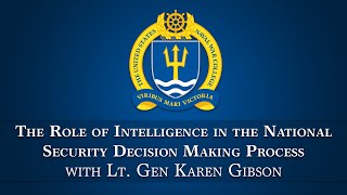 Lt. Gen. Karen Gibson on The Role of Intelligence in the National Security Decision Making Process