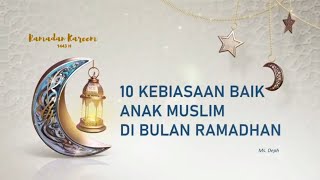 10 Kebiasaan baik anak di Bulan Ramadhan || Kegiatan Pesrom