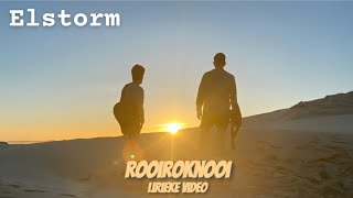 Elstorm - Rooiroknooi (Official Lyric Video)