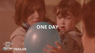 SIFF 2019 Trailer: One Day