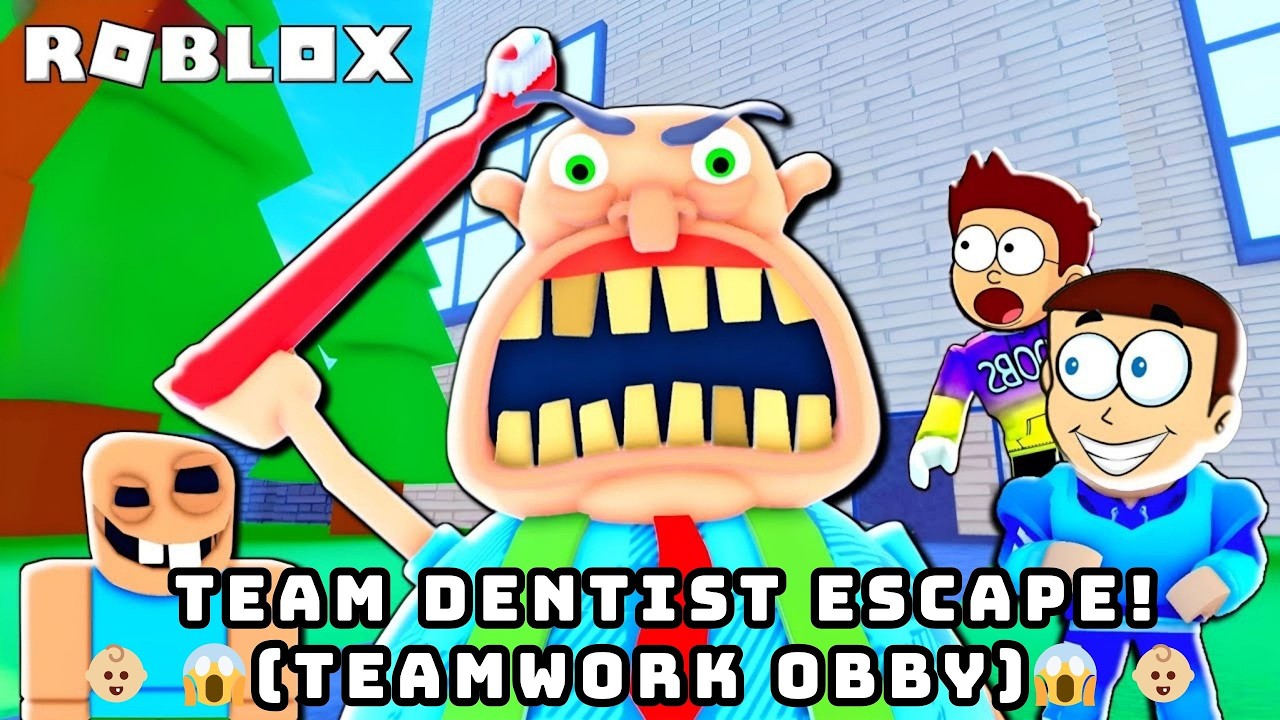 😱🔥TEAM DENTIST ESCAPE! (TEAMWORK OBBY)😱🔥Roblox🔔