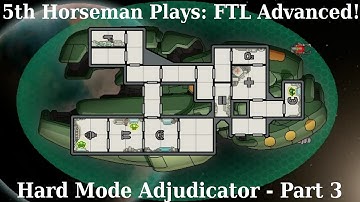 Adjudicator Hard Mode 3 - Season 4 Episode 28 - FTL Advanced Edition