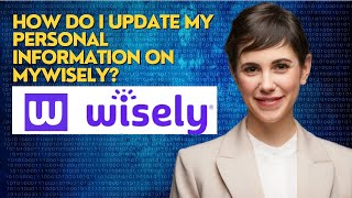 How do I update my personal information on mywisely