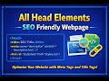 All Head Elements in HTML | Create SEO Friendly Webpage | HTML Tutorial for Beginners