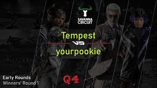 Savanna Circuit '25 - Tekken 8 | Q4 Winners' Round 1: Tempest vs yourpookie (Off-stream)