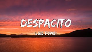 Despacito (Lyrics) - Luis Fonsi