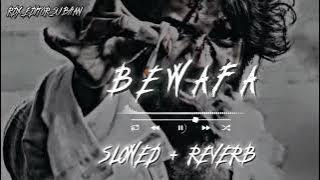 bewafa sad song  😭| (slowed   reverb)#bewafa #bewafasonga #lofi