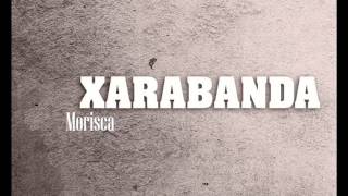 Video thumbnail of "Xarabanda - Morisca"