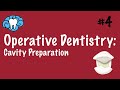 Operative Dentistry | Cavity Preparation | NBDE Part II