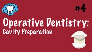 Operative Dentistry | Cavity Preparation | INBDE, ADAT