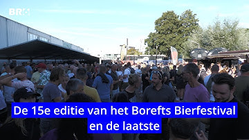 De 15e én laatste editie van het Borefts Bierfestival in Bodegraven!