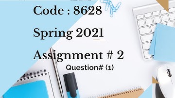 8628 (Assessment in Science Education )  spring 2021 Solved Assignment#2  | Part 1
