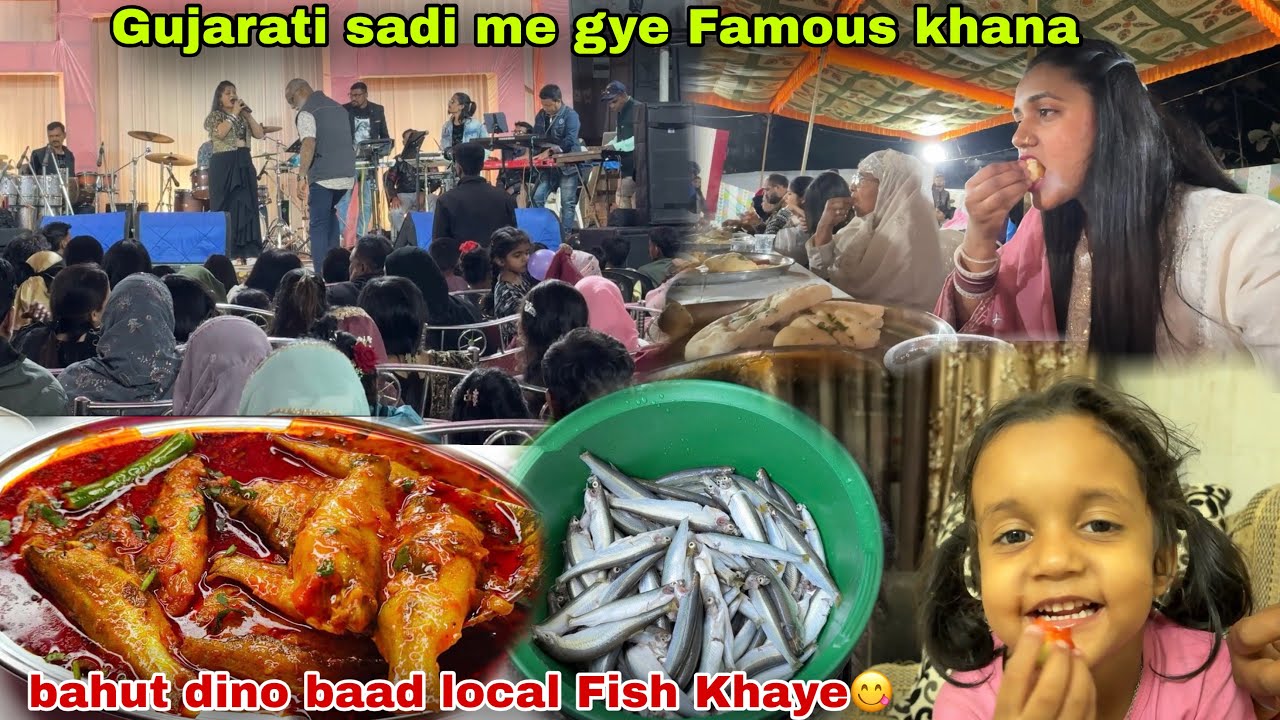 Gujarati Famous Wedding khana Khaye 😋 Pari ka vlogin 🥰local fish curry 
