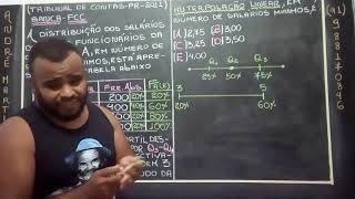 Estatística Para O Banrisul - Quartis Pelo Método Da Interpolação Linear