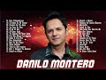 LO MEJOR DE DANILO MONTERO EN ADORACIÓN - DANILO MONTERO SUS MEJORES EXITOS MIX - 20 GRANDES EXITOS