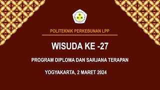 WISUDA KE 27 POLITEKNIK LPP YOGYAKARTA