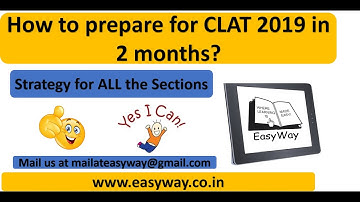 How to prepare for #CLAT 2019 in 2 months | Strategy