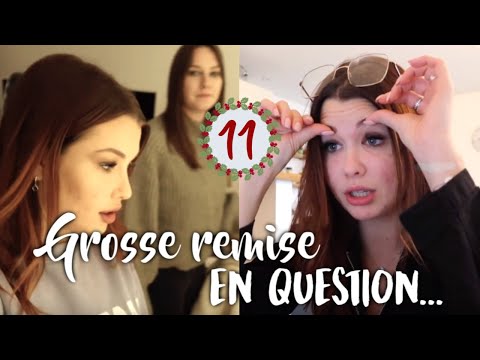 GROSSE REMISE EN QUESTION... - VLOGMAS 11
