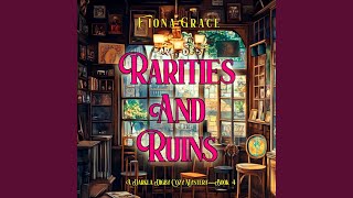Chapter 116 - Rarities and Ruin (A Darla Digby Cozy Mystery—Book 4)