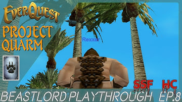 EverQuest Project Quarm | Beastlord Solo Self Found Hardcore Lvl 14+ | EP 8 Eastern Karana