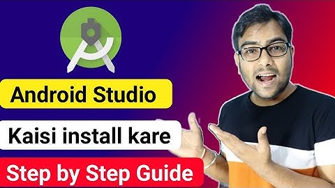 How to install Android Studio step by step guide in Hindi?
