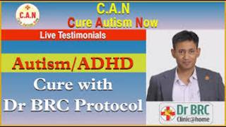 How is Autism n ADHD Cured by Dr BRC?