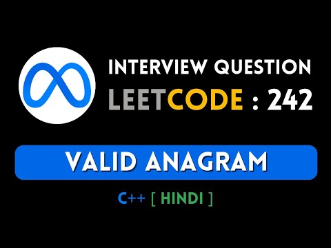 LeetCode: 242. Valid Anagram | C++ | English | Abhishek Khare