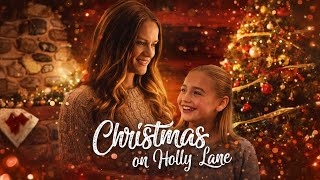 Christmas On Holly Lane  Movie  Christmas Movies 2025  Sarah Lancaster  Girls Night In