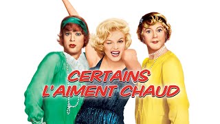 Bande annonce Certains l'aiment chaud 