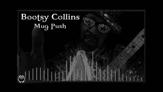 Bootsy Collins: Mug Push