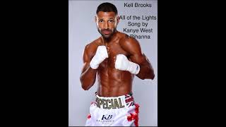 Kell Brook - All of the lights - ring walk song 🥊