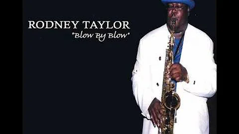 Rodney Taylor - Give Me All Your Luv