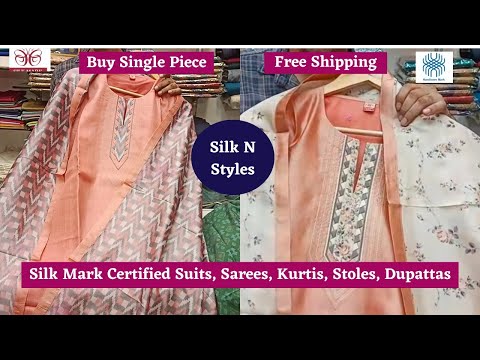 Silk Mark certified Silk Suits - Silk Kurtis - Silk Sarees - Buy Single Piece - Free