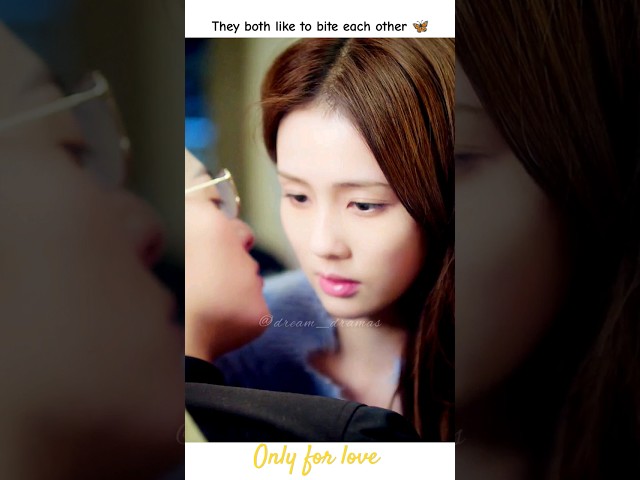 😂 biting couple 🥰 Only for love ✨ review #bailu #dylanwang #onlyforlove #shorts #cdrama class=