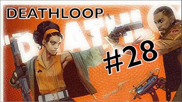 DEATHLOOP Episode 28 - Memory and Recording | The Backlog Chaser