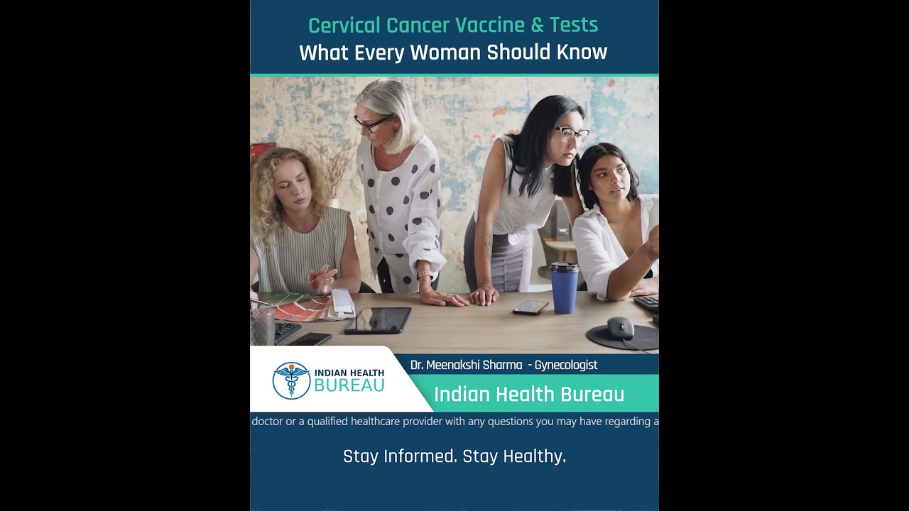 Cervical Cancer Vaccine & Tests What Every Woman Should Know