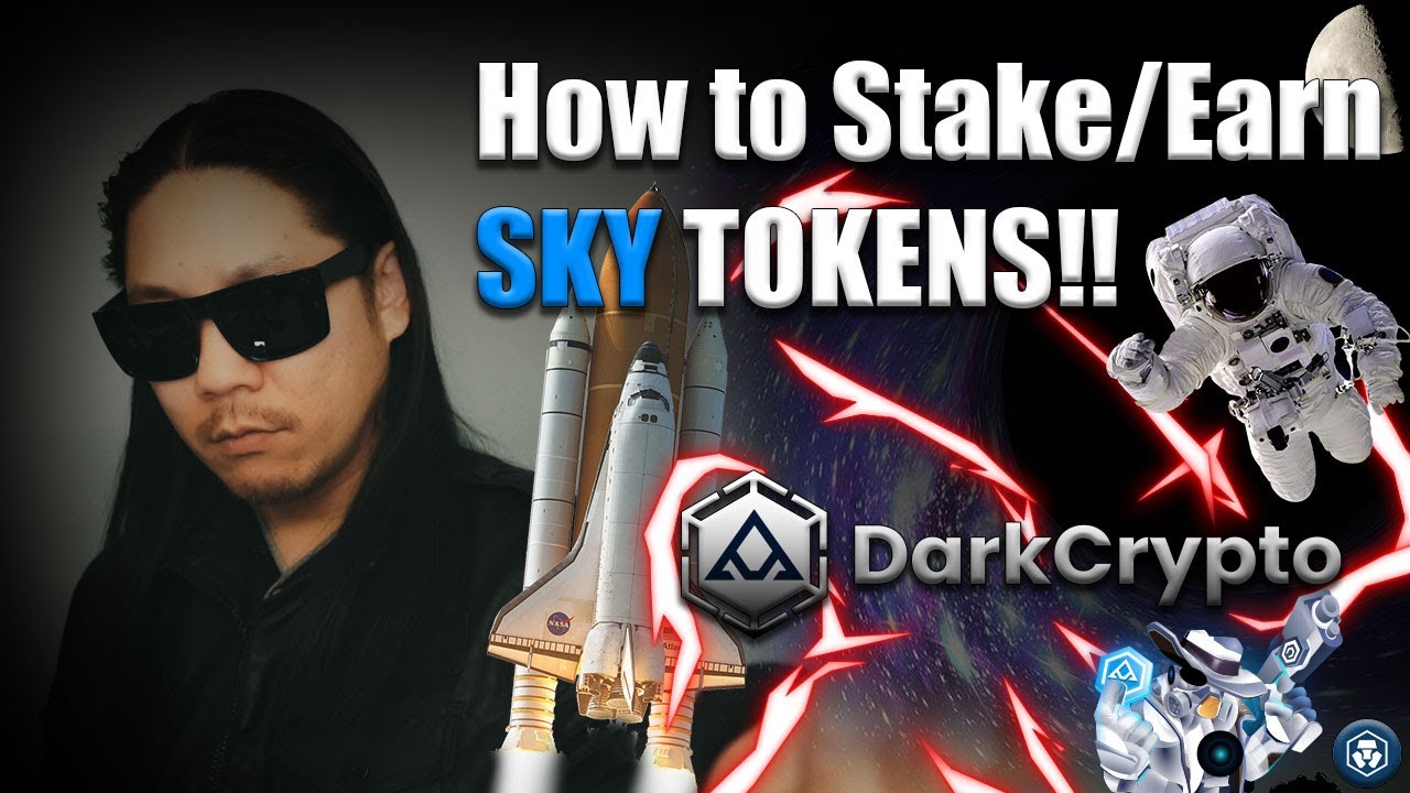 DARK CRYPTO - HOW TO STAKE/EARN SKY REWARDS! $$$ (FULL TUTORIAL) BIG POTENTIAL?