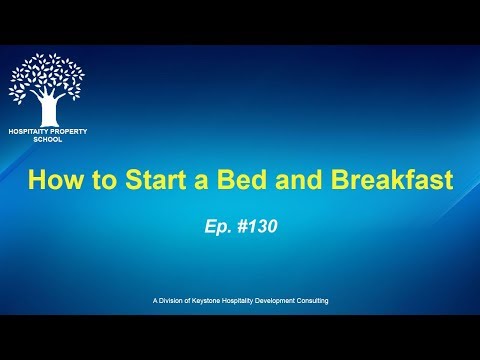 How to Start a Bed and Breakfast | Ep. #130