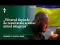 „Viitorul depinde în mare parte de rezultatele acestui măcel sângeros” | Sâmbăta cu Europa Liberă