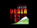 Letzte Order Thriller Hörbuch von Duane Louis